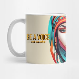 Be a voice Mug